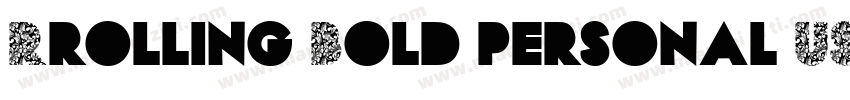 Rrolling Bold personal USE字体转换